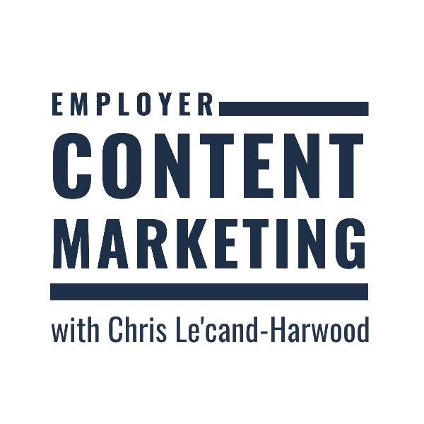 Employer Content Marketing Podcast